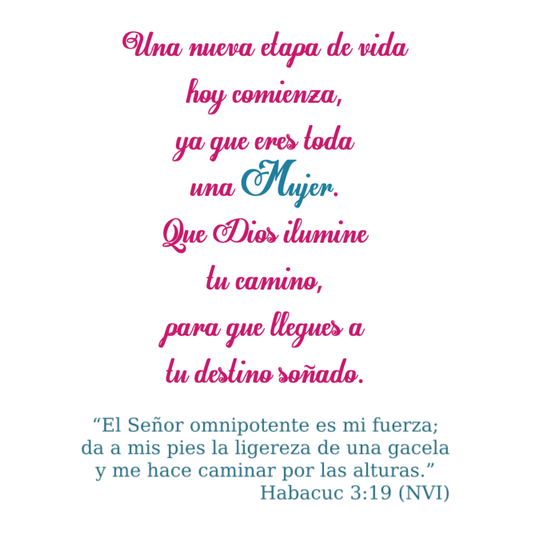 Ya Eres Toda Una Mujer… Dulces 15 - 6 Postales