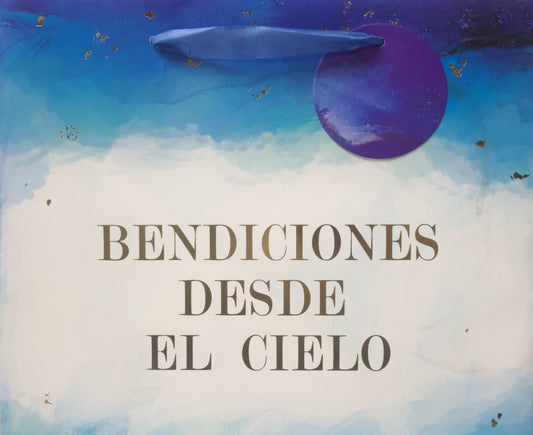 Bendiciones Desde El Cielo