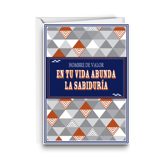 Hombre De Valor En Tu Vida Abunda La Sabiduría