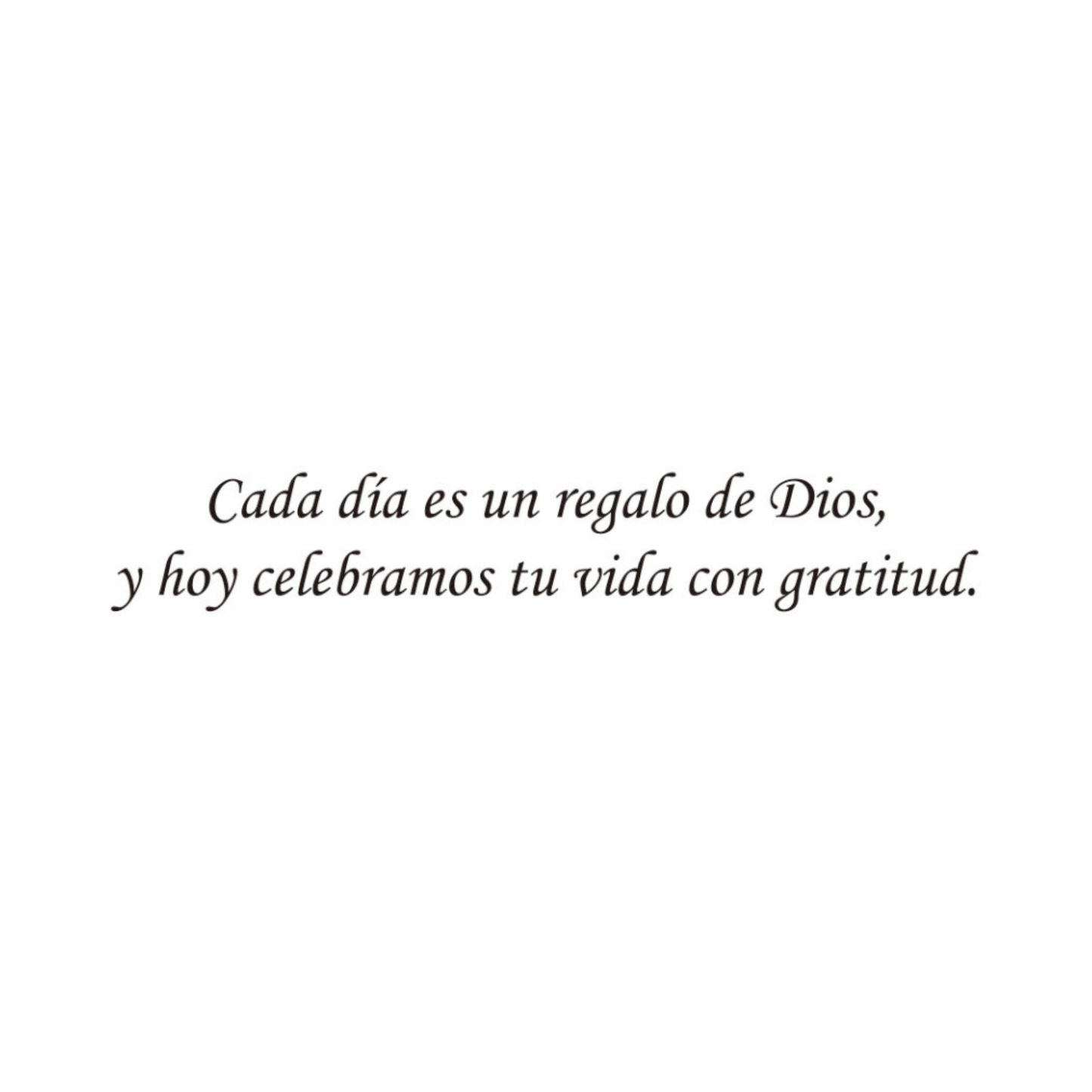 Otro Año Más De Vida. ¡Felicidades!