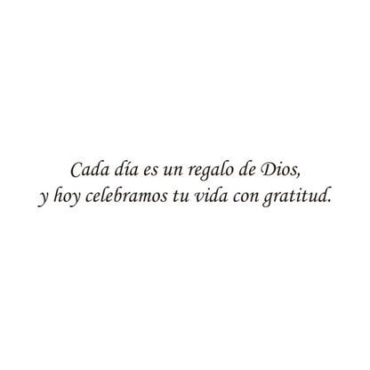 Otro Año Más De Vida. ¡Felicidades!