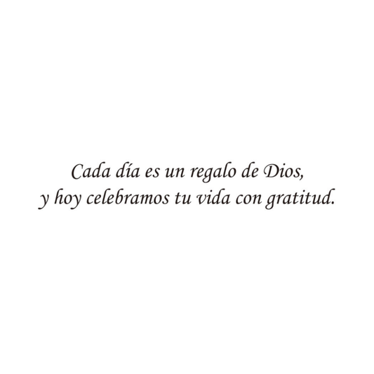 Otro Año Más De Vida. ¡Felicidades!