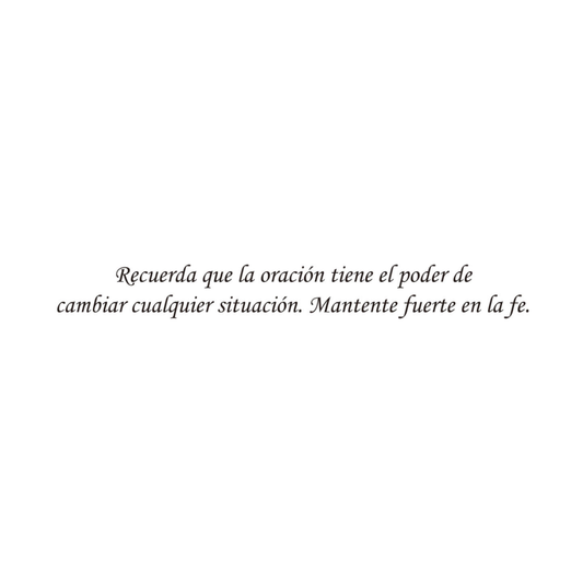 La Oración Cambia Todo Dios Está Obrando A Tu Favor.