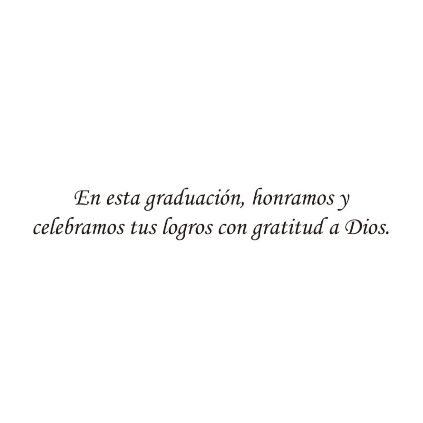 Felicidades Te Graduaste Celébralo